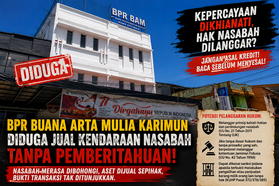 Jual Motor Nasabah Tanpa Pemberitahuan, BPR Buana Arta Mulia Karimun Kembali Jadi Sorotan